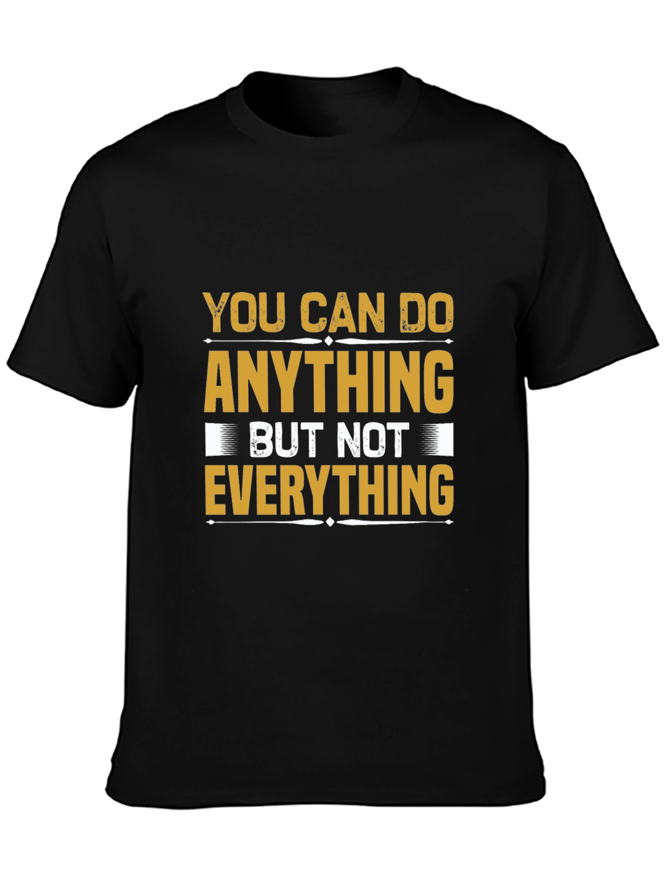 Inspirational You Can Do Anything Black T-Shirt