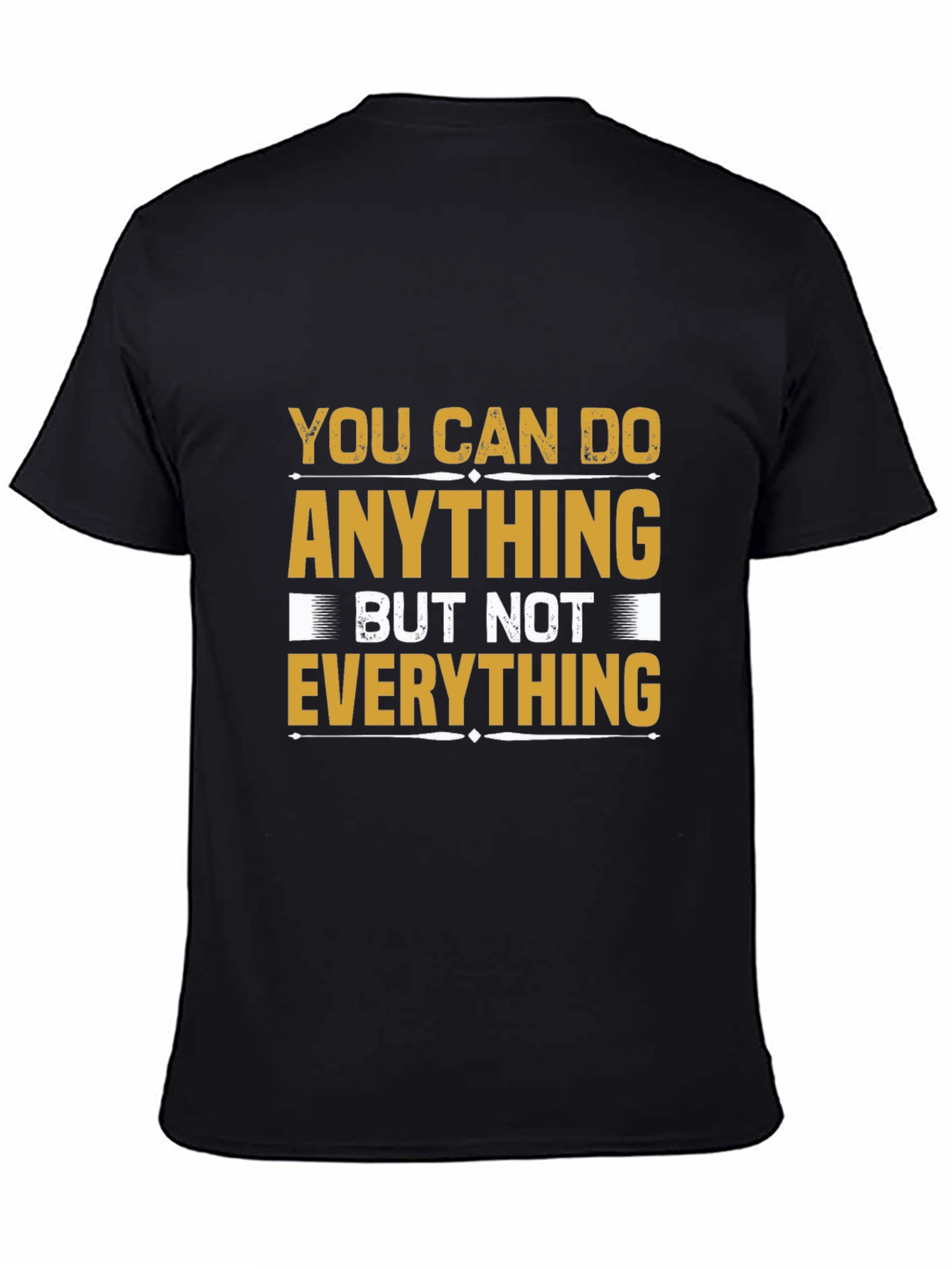 Inspirational You Can Do Anything Black T-Shirt