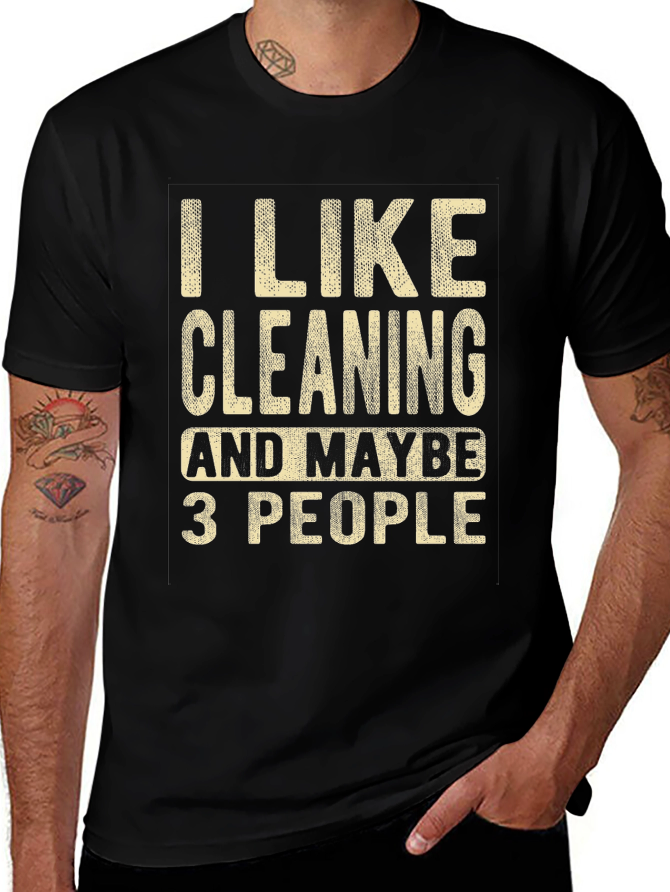 I Like Cleaning & Maybe 3 People T-Shirt