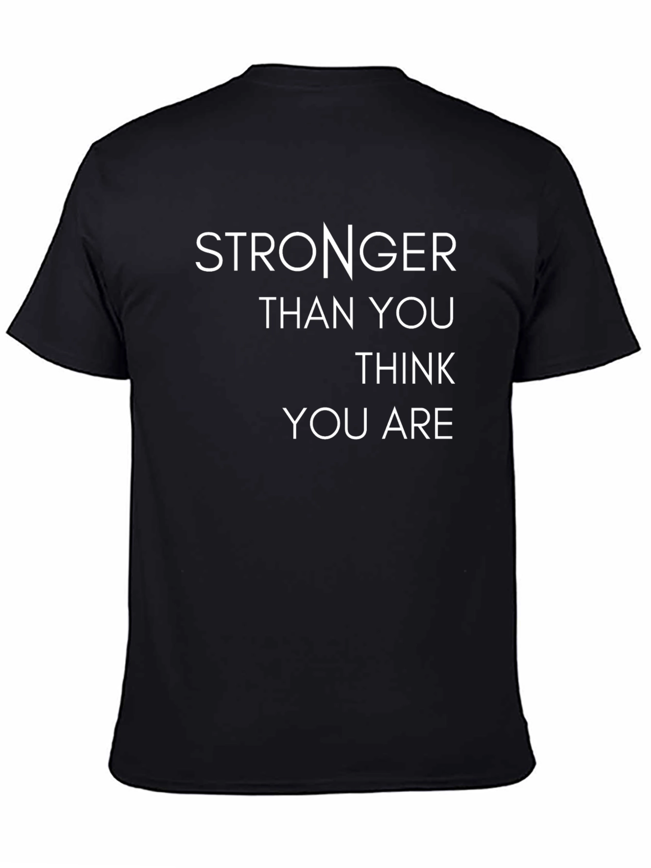 Stronger Than You Think T-Shirt