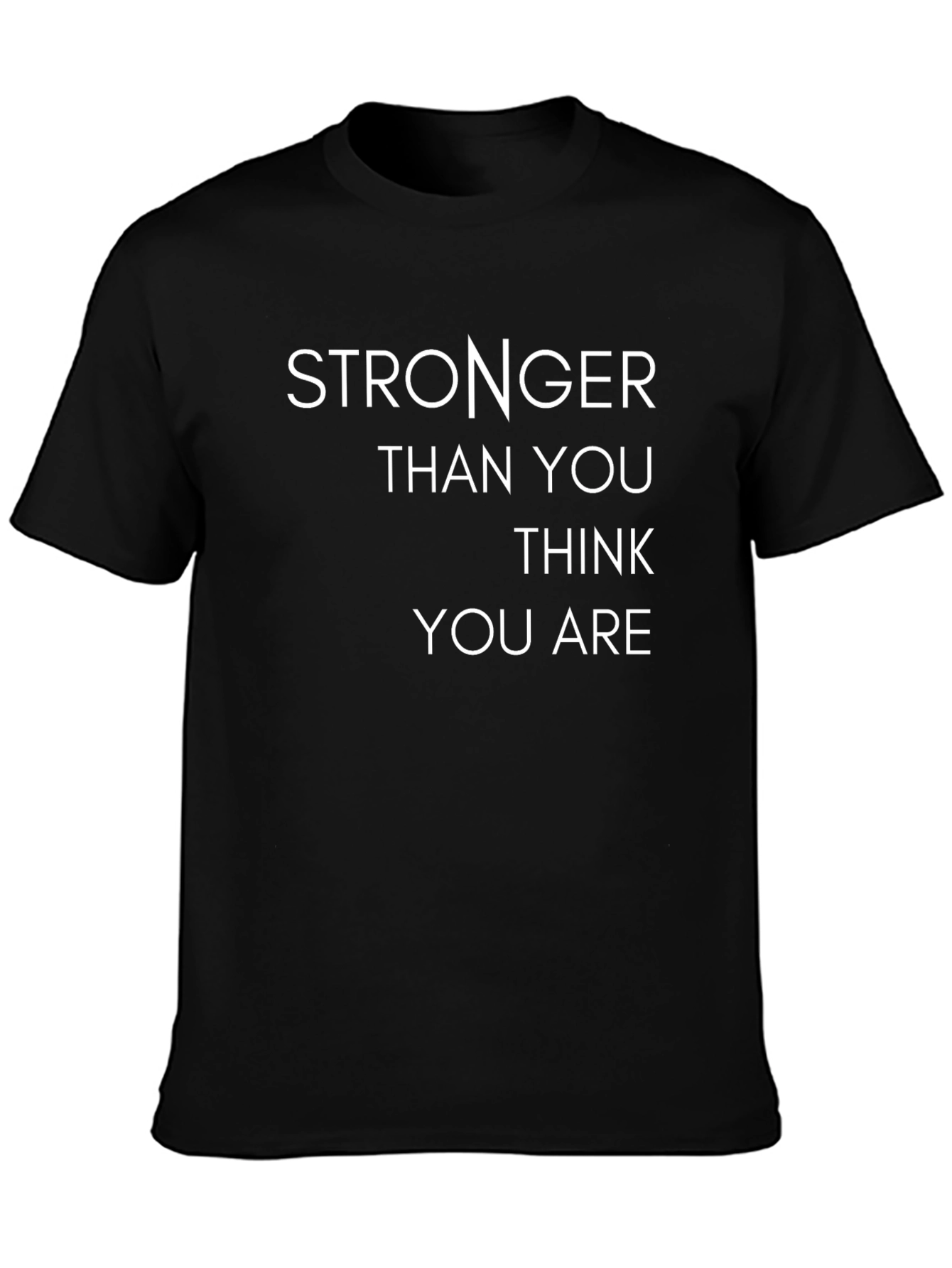 Stronger Than You Think T-Shirt