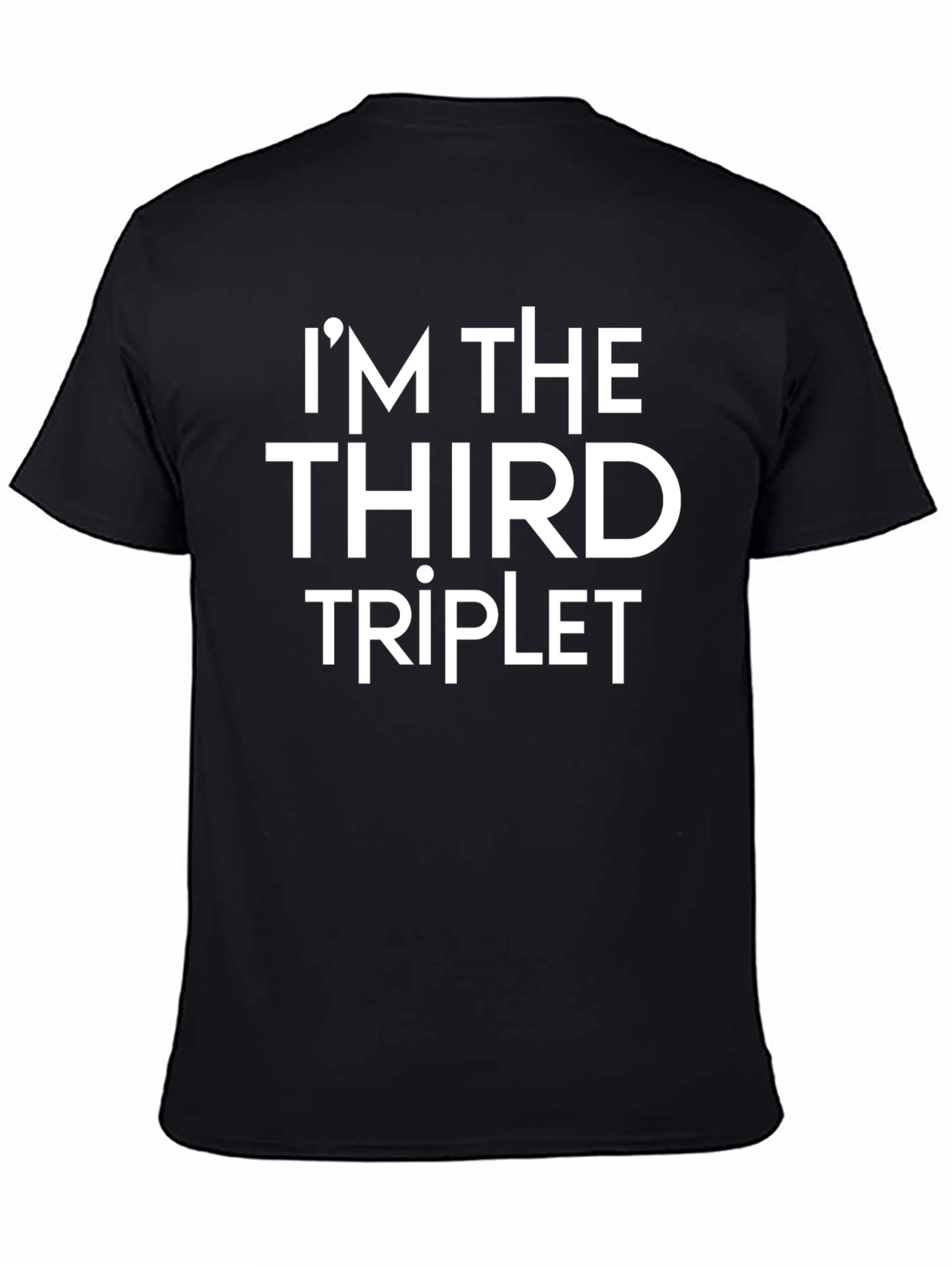 Im The Third Triplet Black T-Shirt