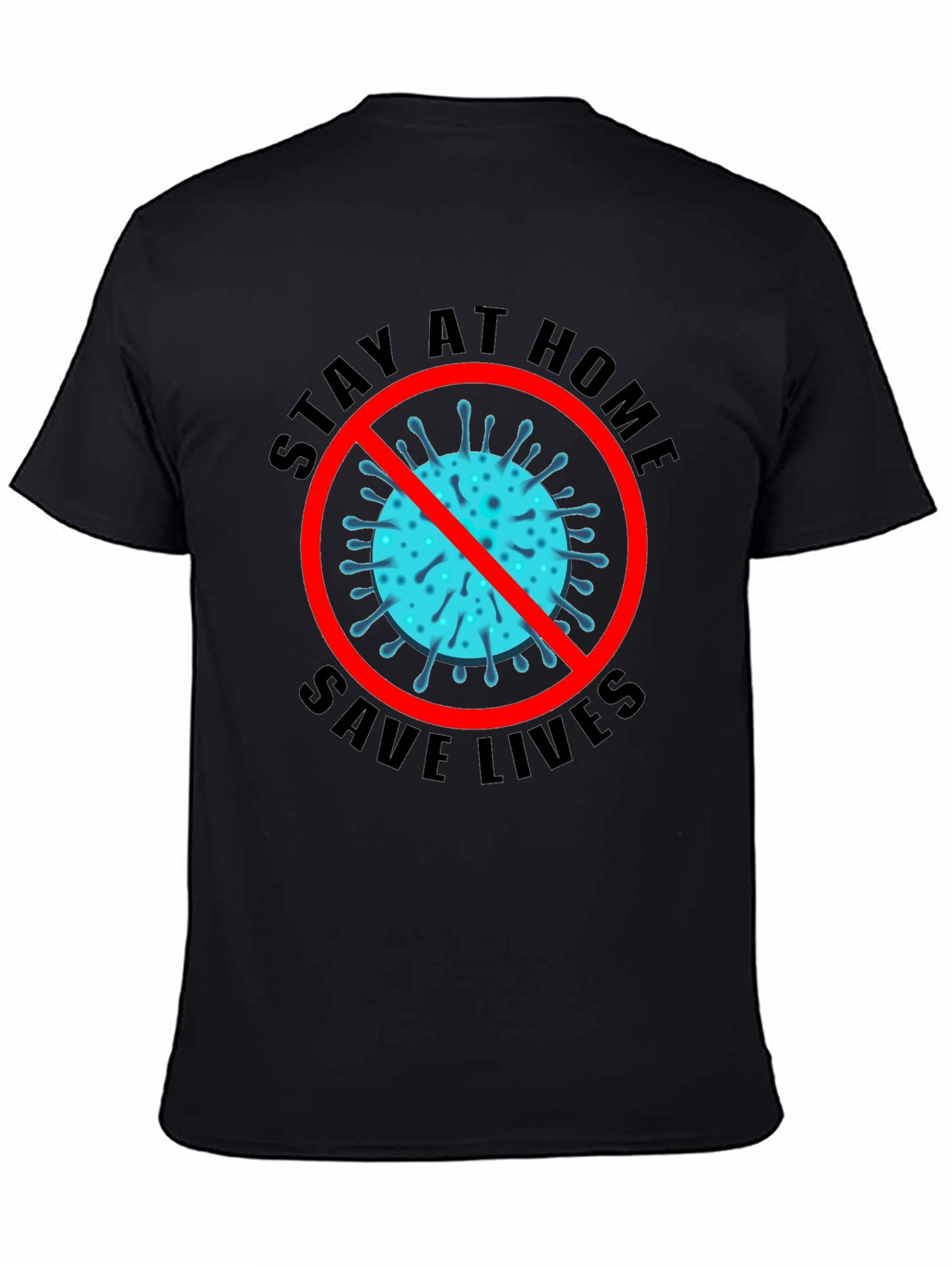 Stay Home Save Lives Black T-Shirt