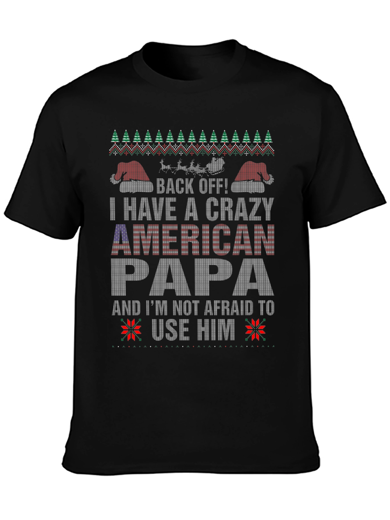 Crazy American Papa Ugly Christmas T-Shirt
