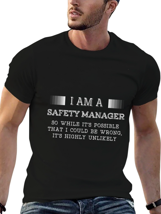 Safety Manager T-Shirt - Funny Job Title Tee