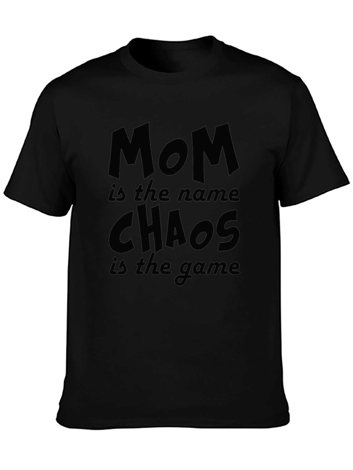 Mom Chaos Game Black T-Shirt