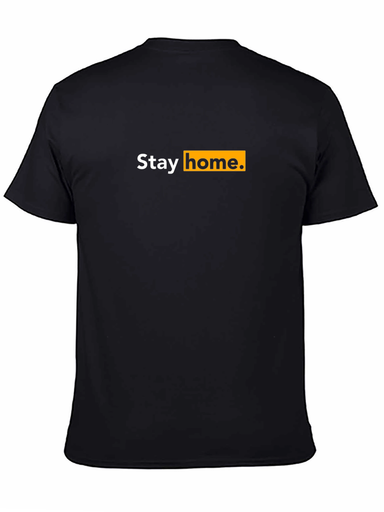 Stay Home T-Shirt - Classic Black Tee