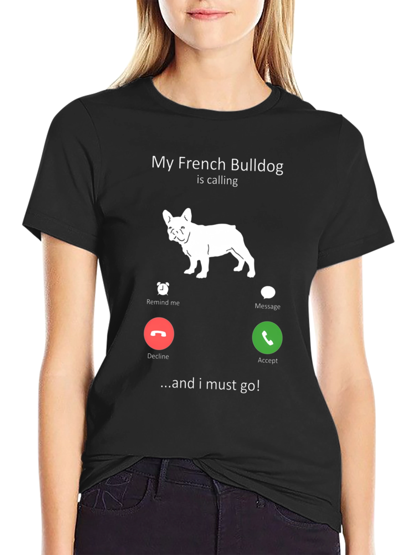 French Bulldog Calling T-Shirt - Dog Lover Tee