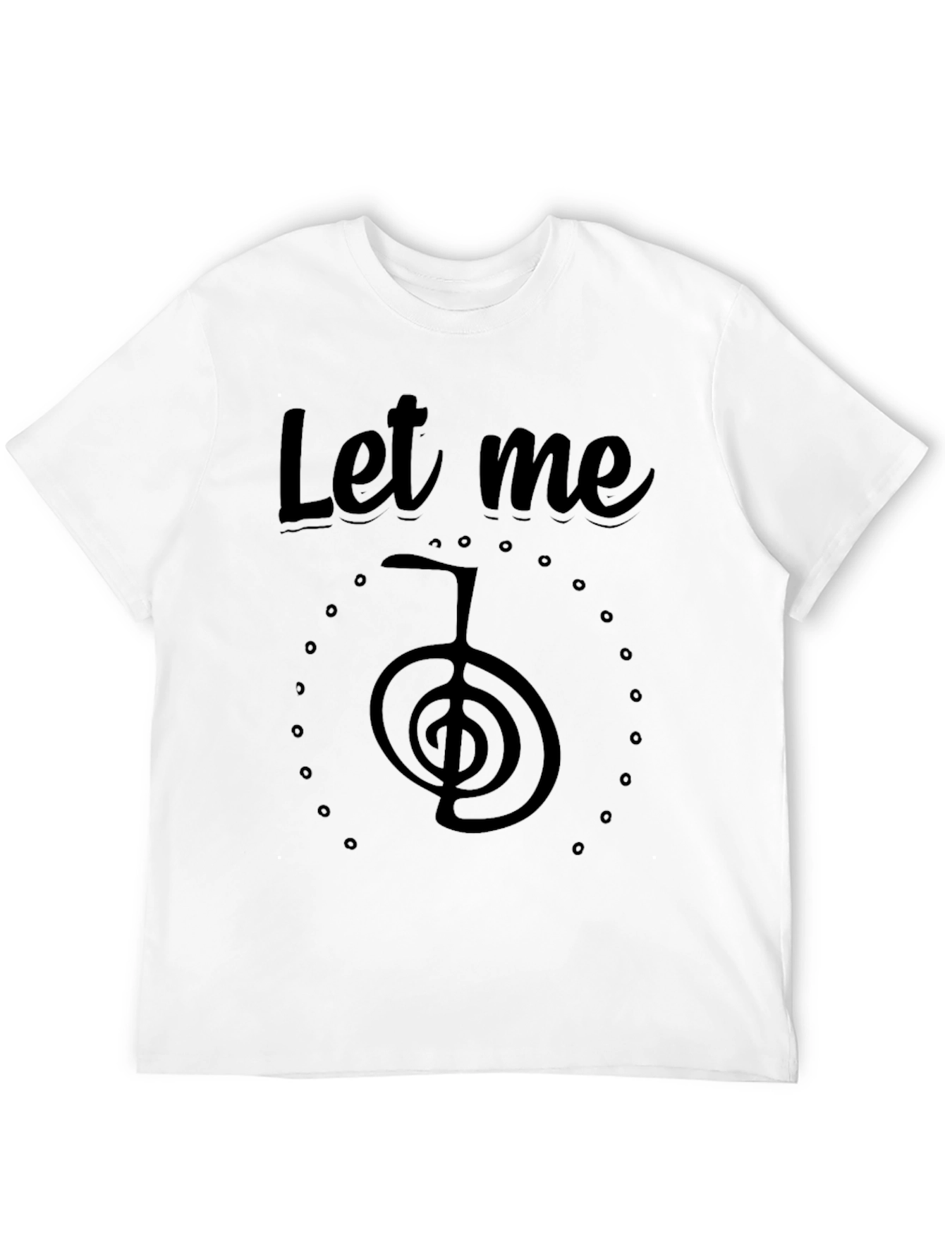 Let Me Reiki T-Shirt - Spiritual Healing Tee