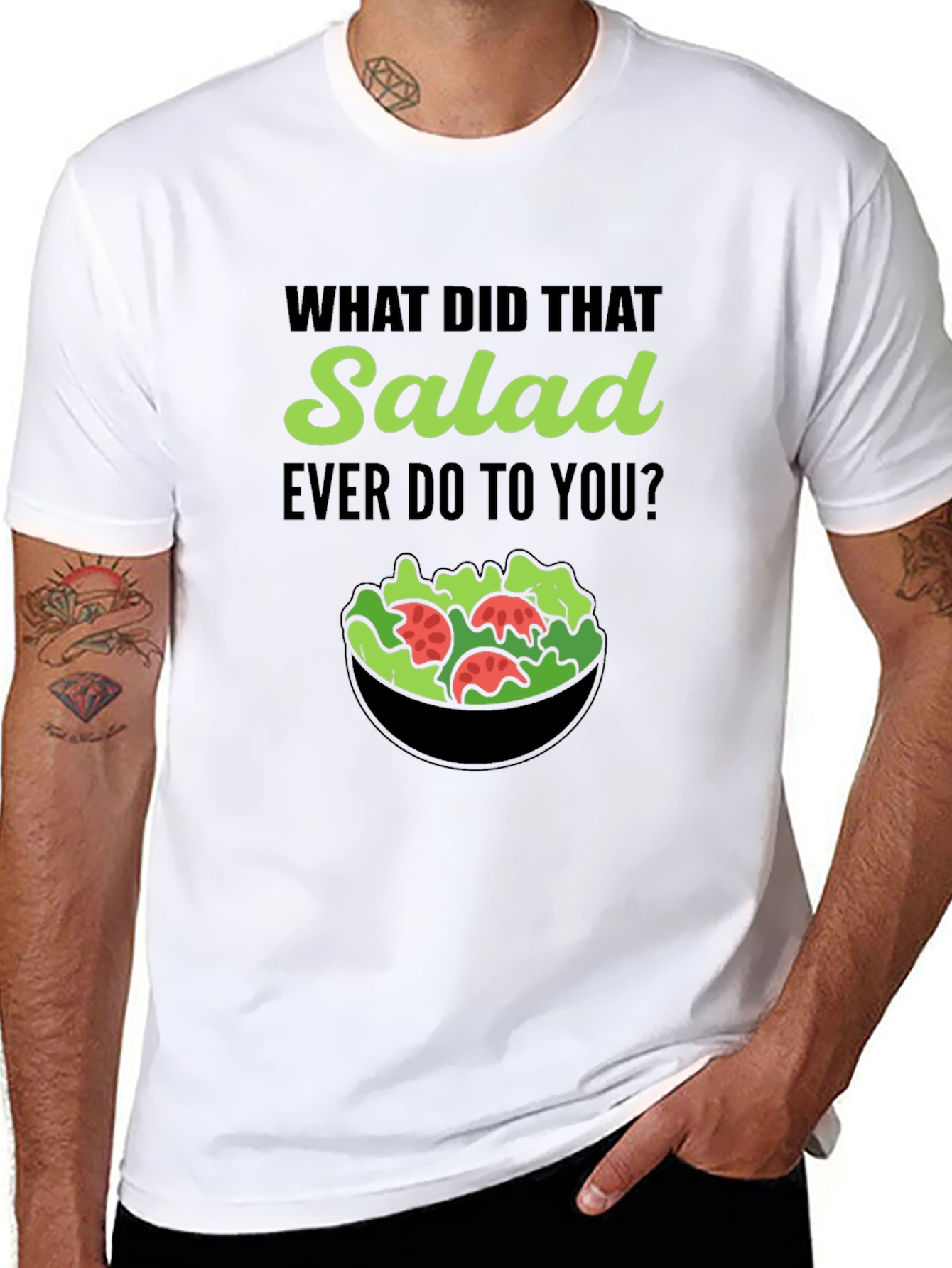 Funny Salad T-Shirt: What Did That Salad Ever Do?