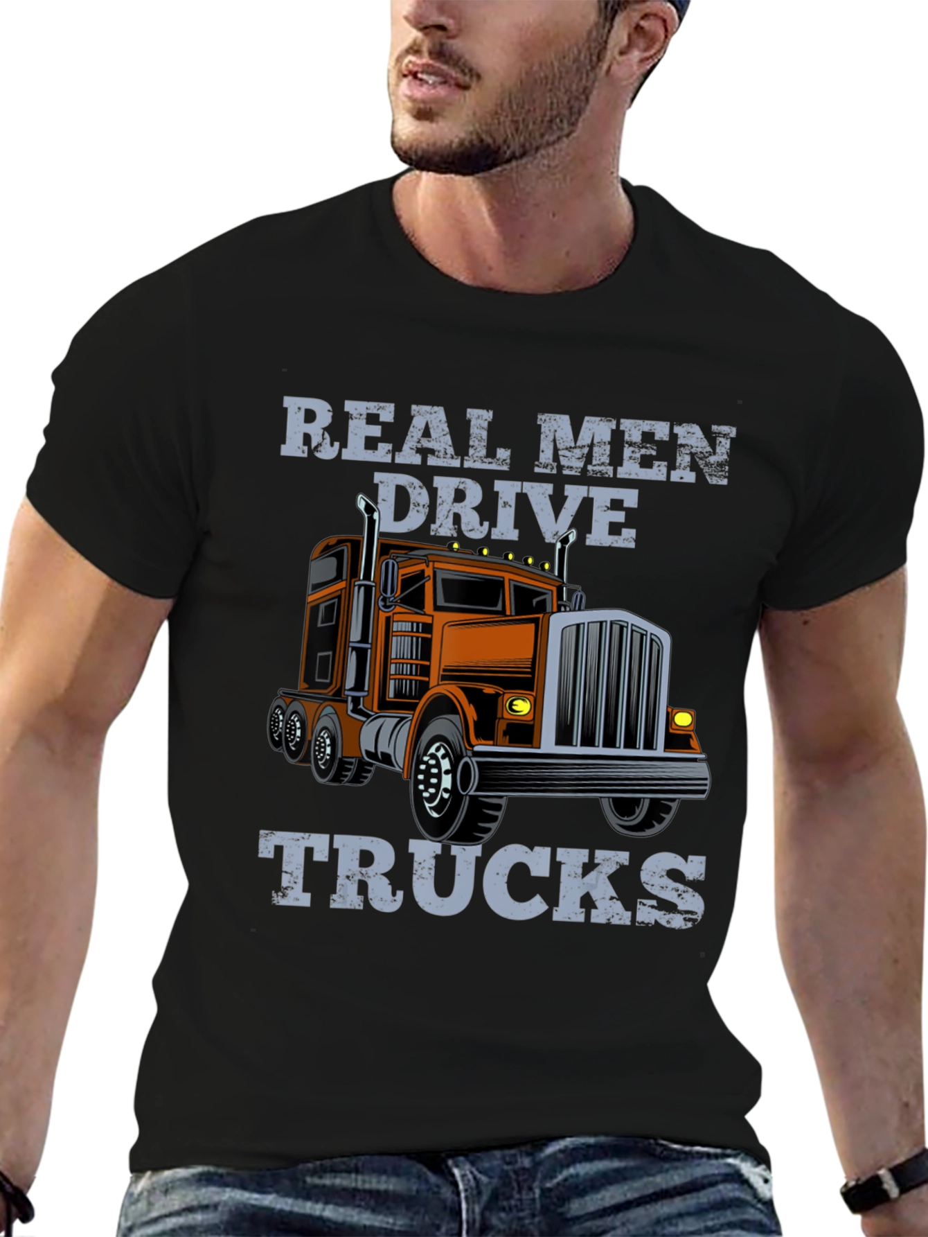 Real Men Drive Trucks Graphic T-Shirt