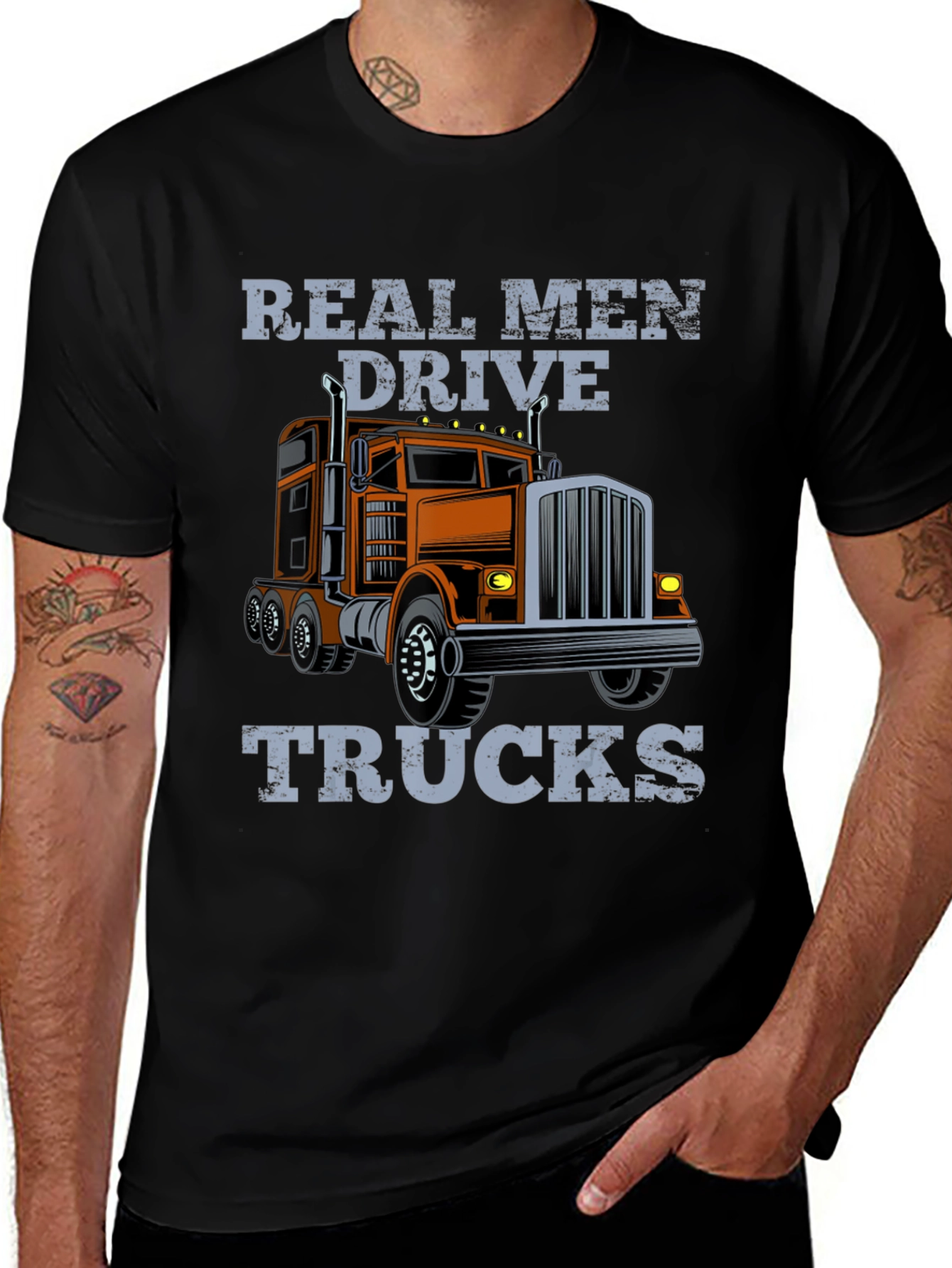 Real Men Drive Trucks Graphic T-Shirt