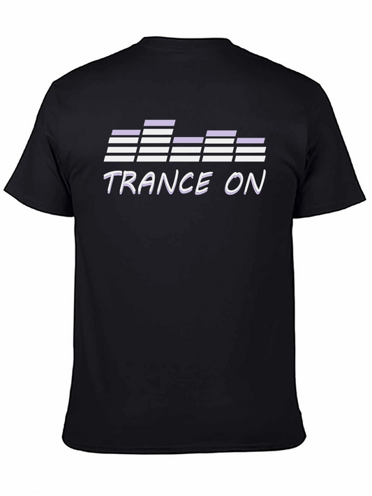 Trance On Graphic Tee - Black Music Lover T-Shirt