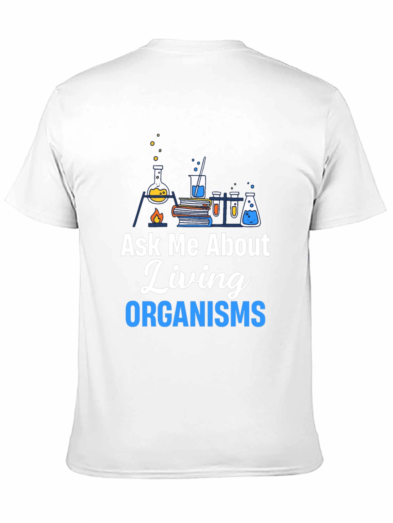 Ask Me About Living Organisms Black T-Shirt