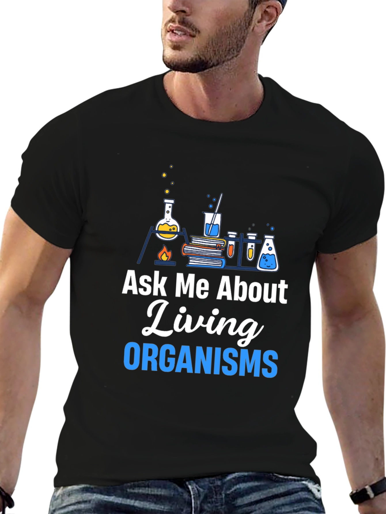Ask Me About Living Organisms Black T-Shirt
