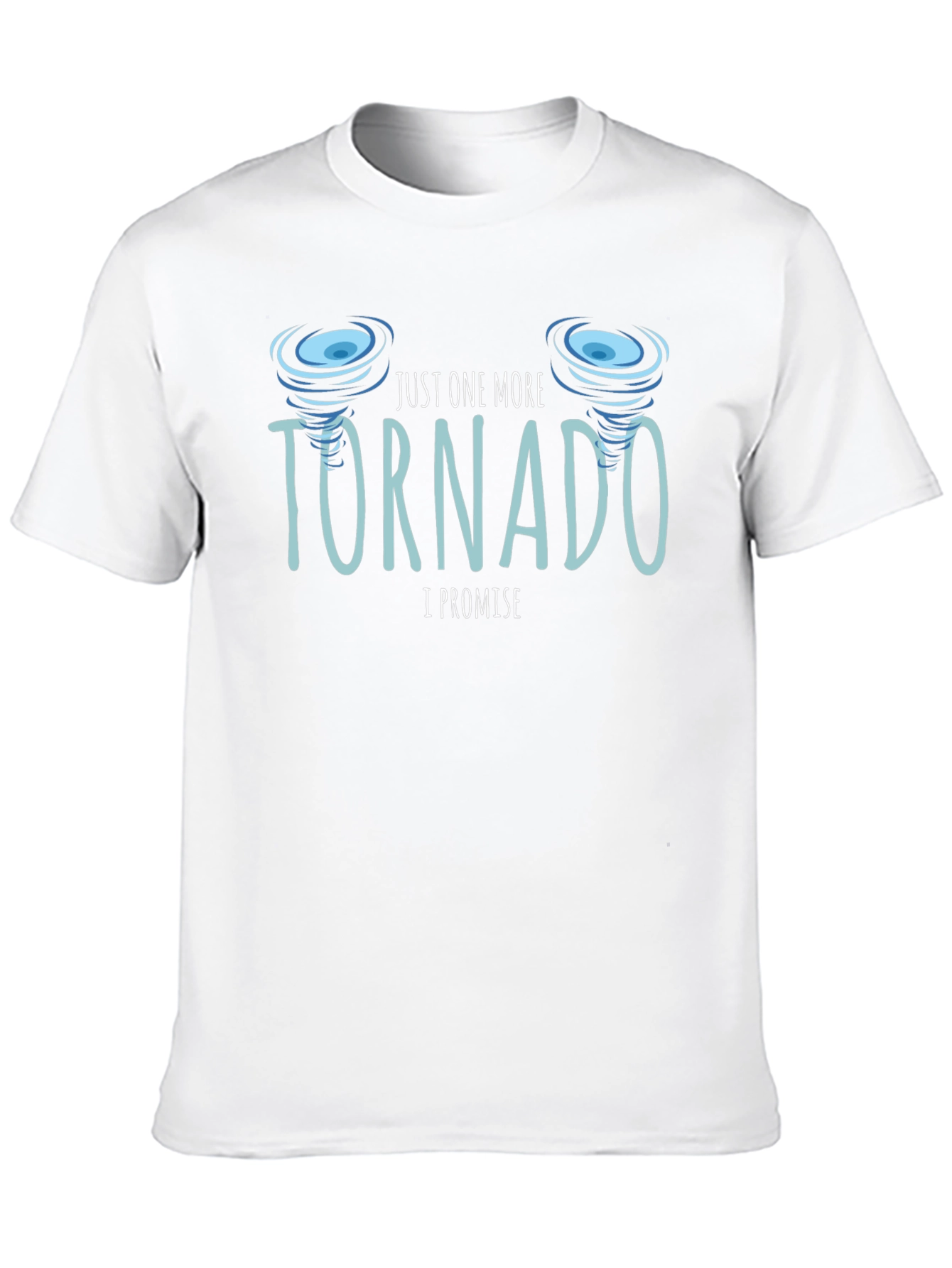 Just One More Tornado Black T-Shirt