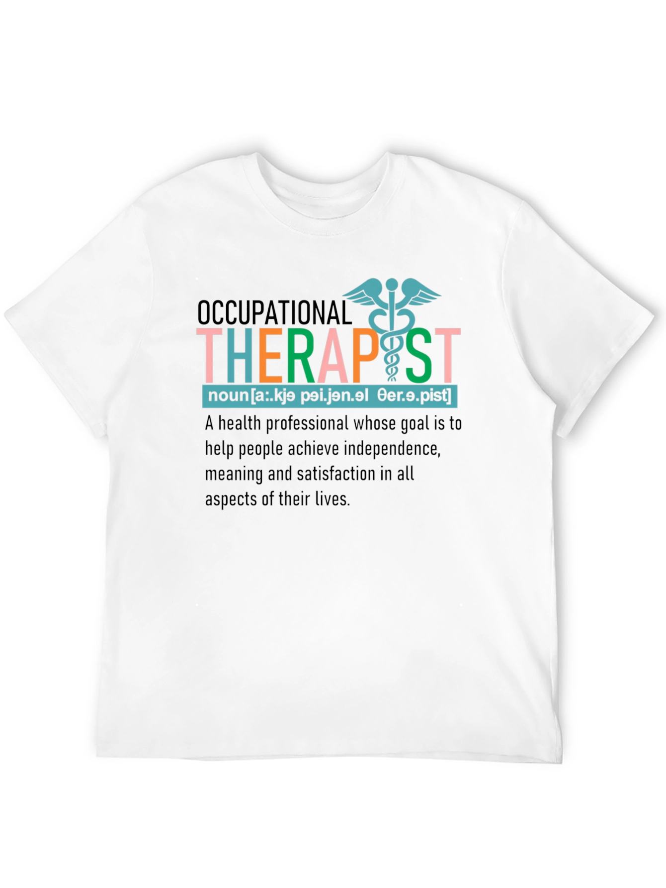 Occupational Therapist Definition T-Shirt