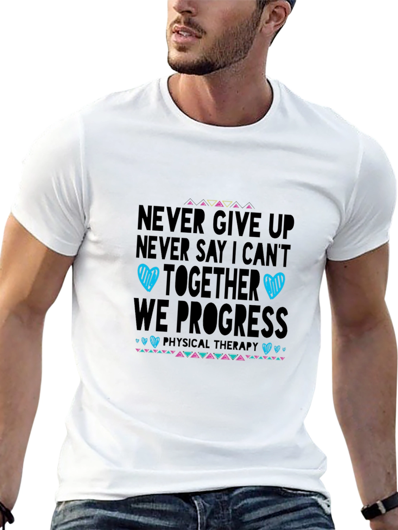 Never Give Up Physical Therapy T-Shirt