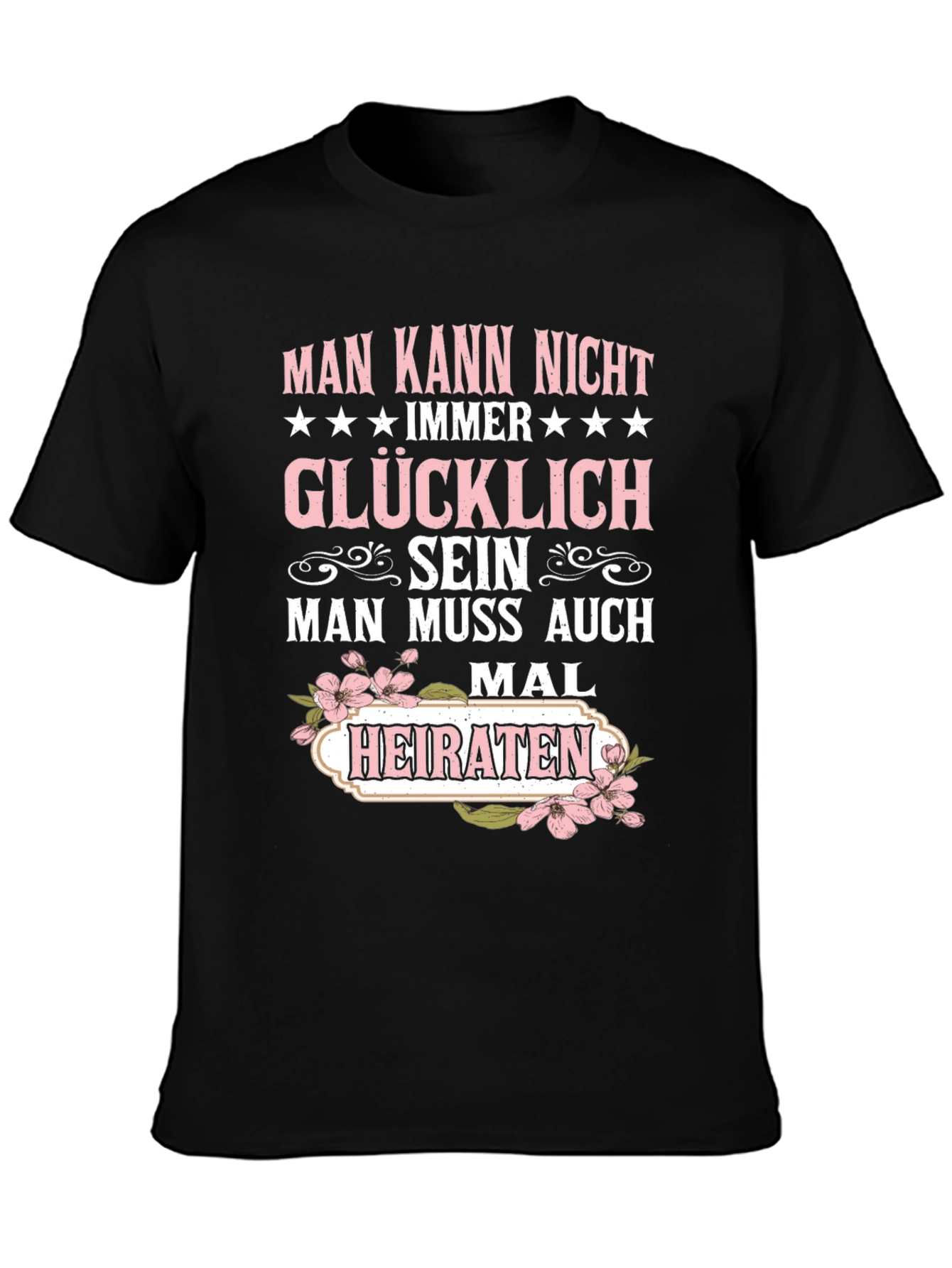 Funny German Wedding T-Shirt - Glücklich Heiraten