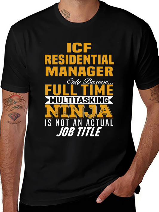 ICF Residential Manager Multitasking Ninja T-Shirt