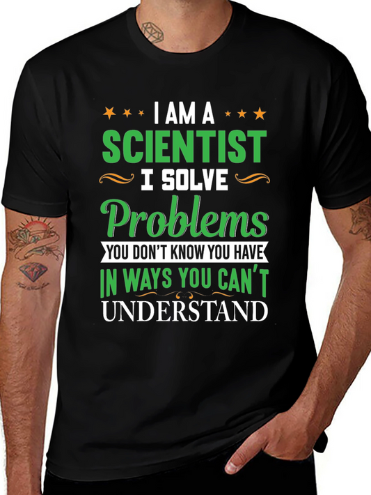 Scientist Problems Solver Novelty T-Shirt
