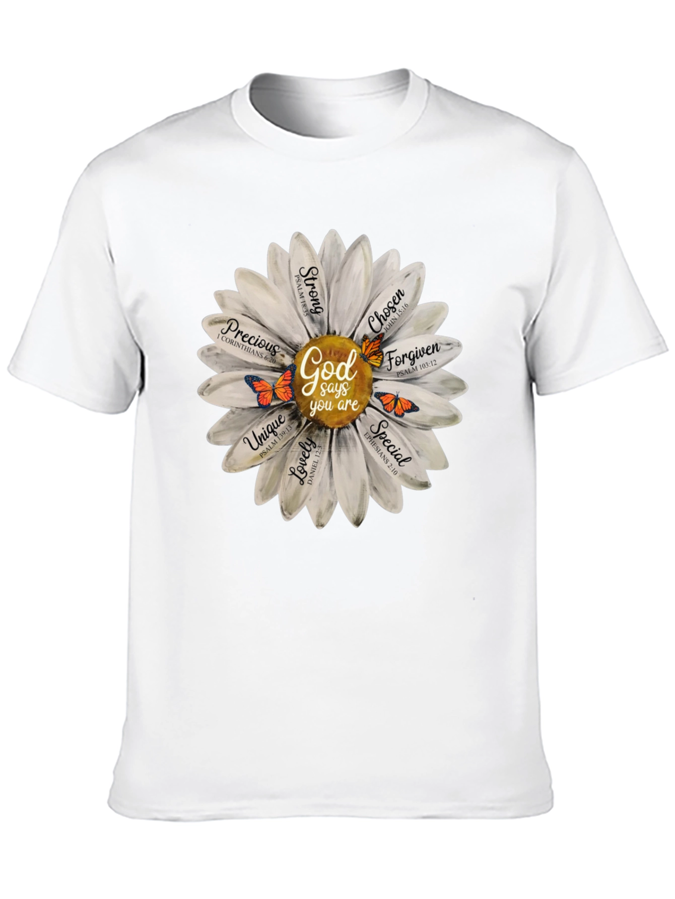 God Says You Are T-Shirt Daisy Flower Christian Tee