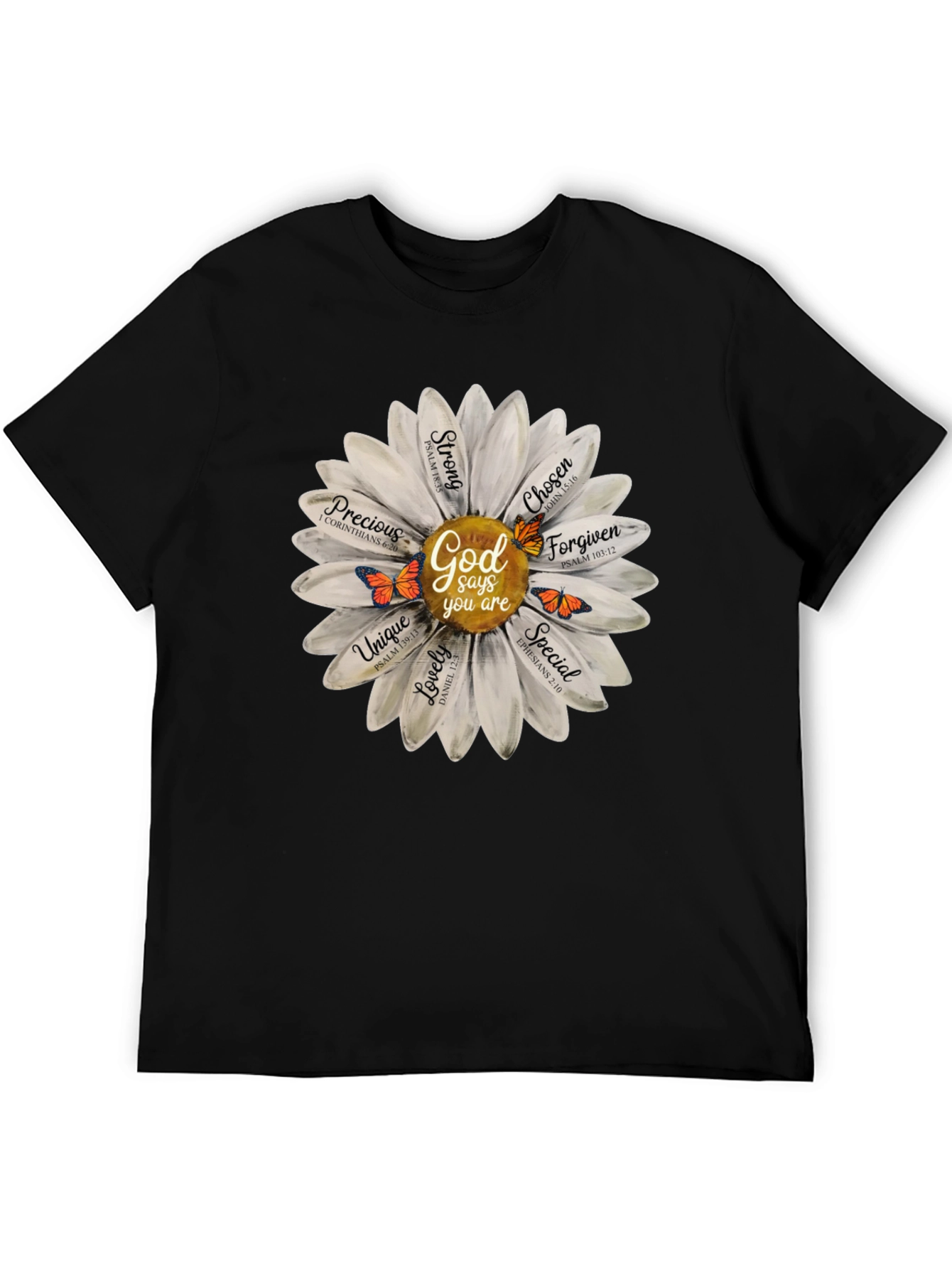 God Says You Are T-Shirt Daisy Flower Christian Tee