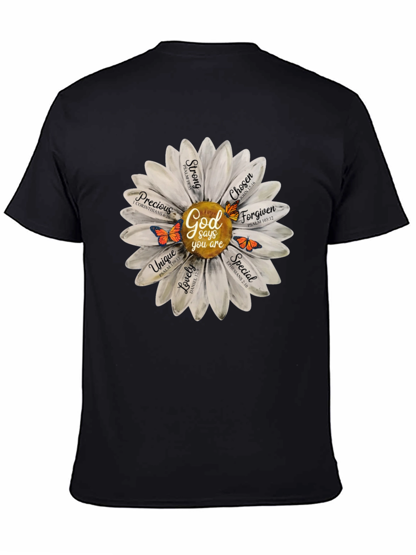God Says You Are T-Shirt Daisy Flower Christian Tee