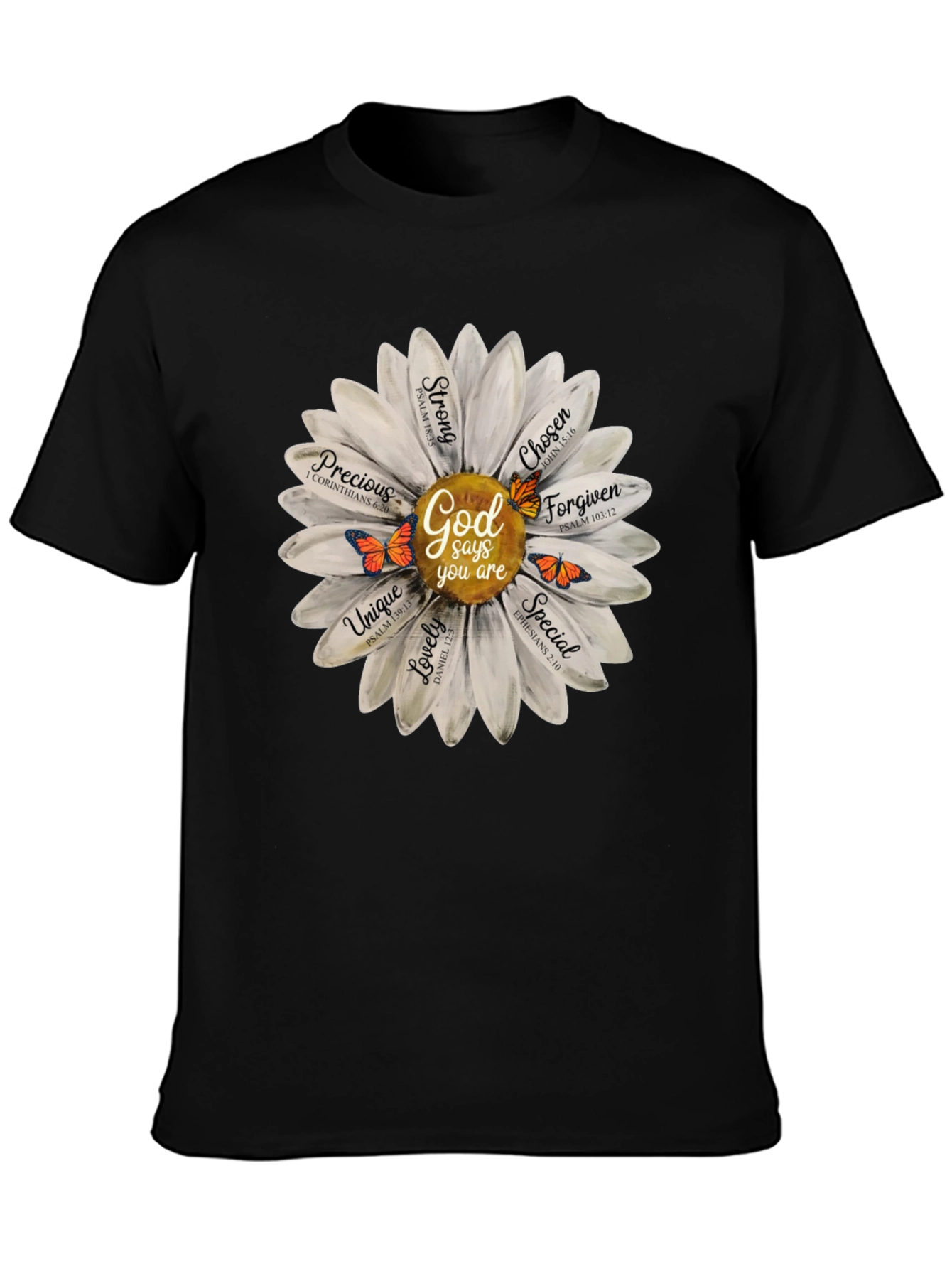 God Says You Are T-Shirt Daisy Flower Christian Tee