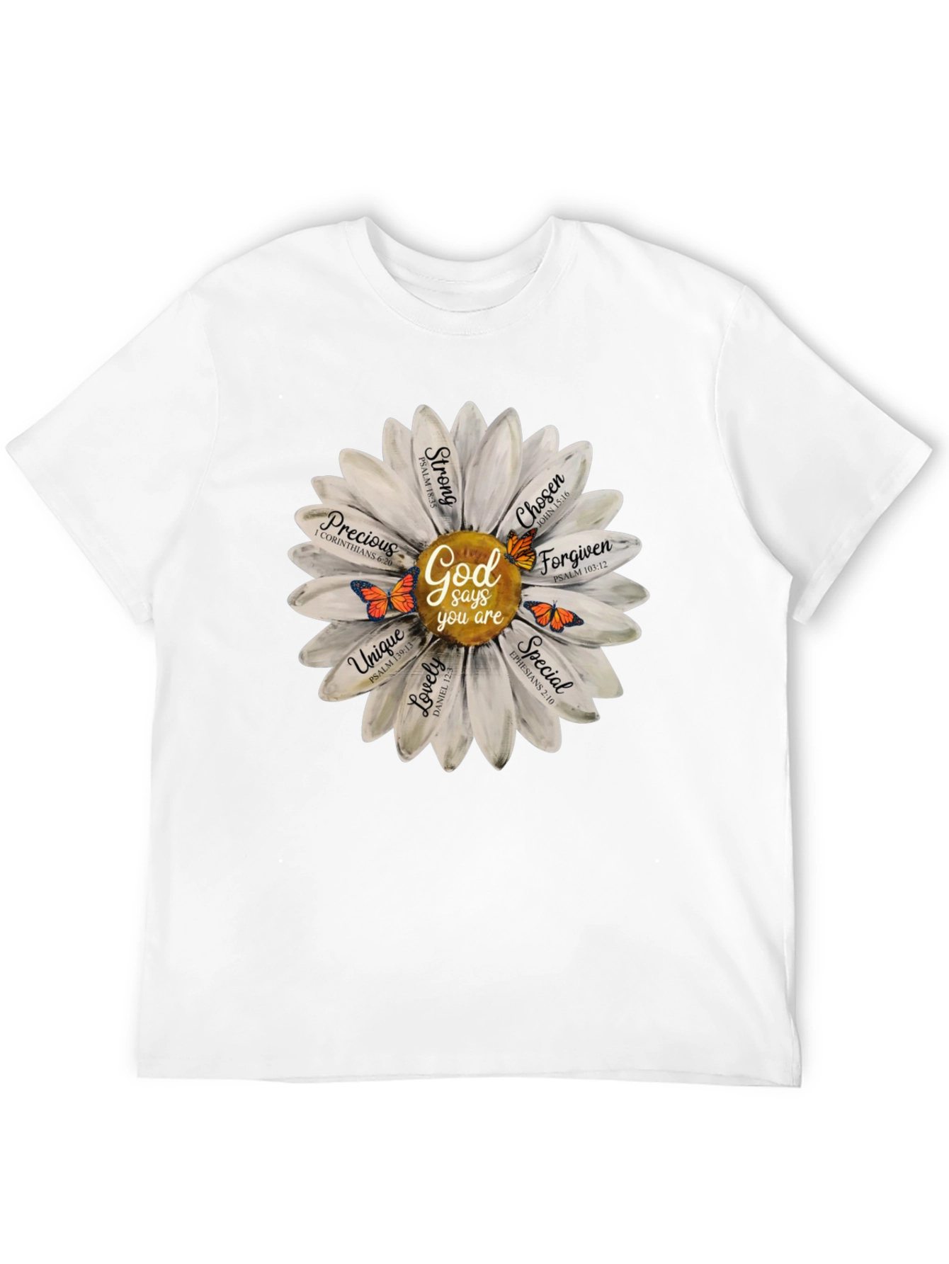 God Says You Are T-Shirt Daisy Flower Christian Tee