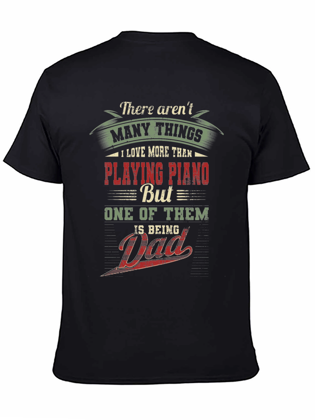 Piano Dad Graphic Tee - Musician Father T-Shirt