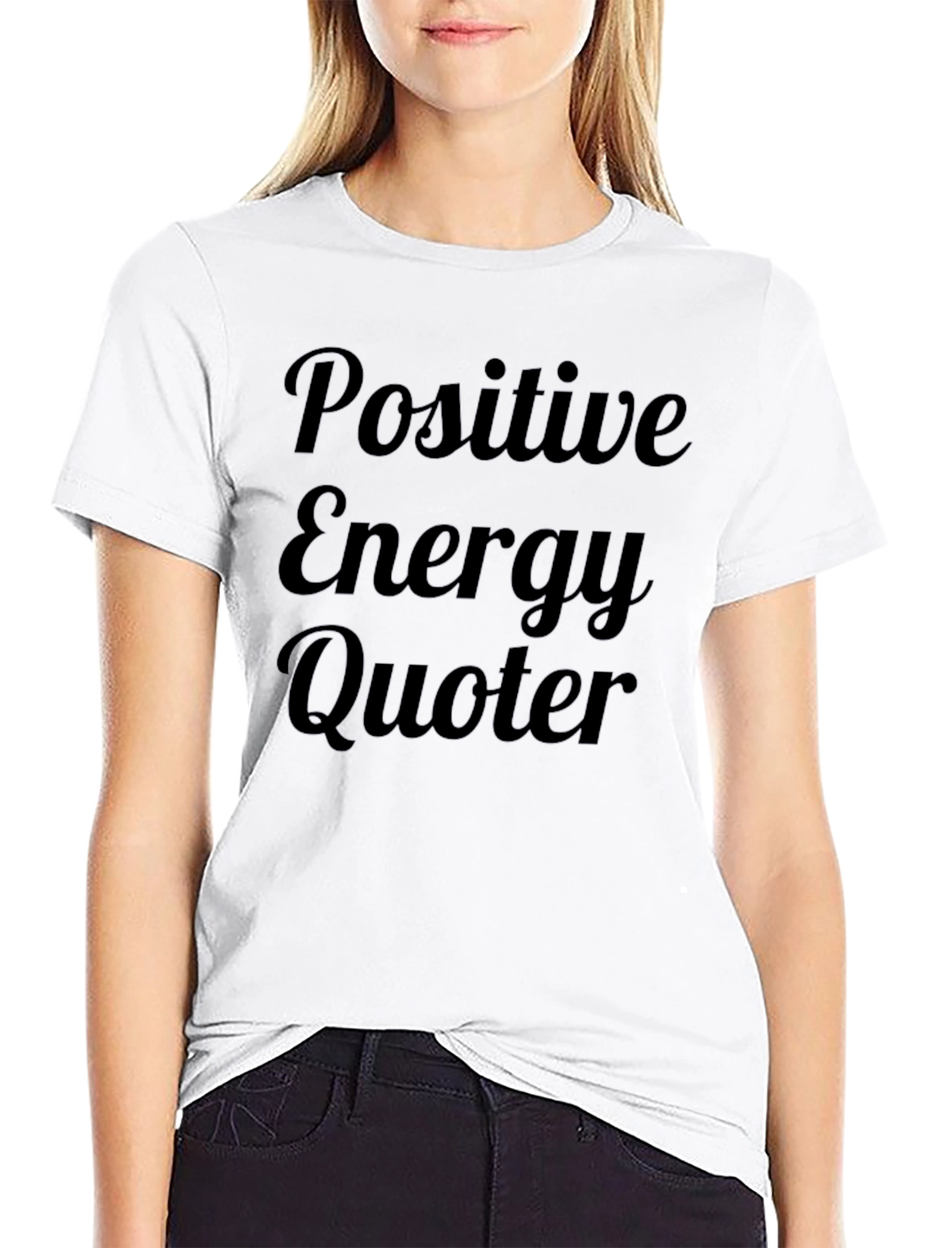 Positive Energy Quoter Graphic T-Shirt