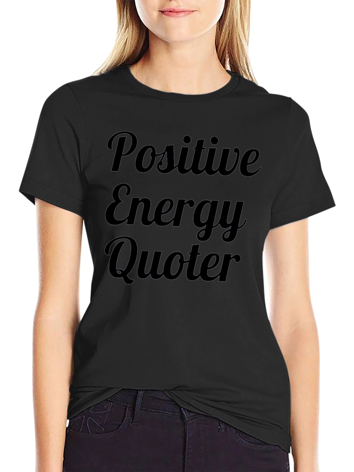 Positive Energy Quoter Graphic T-Shirt