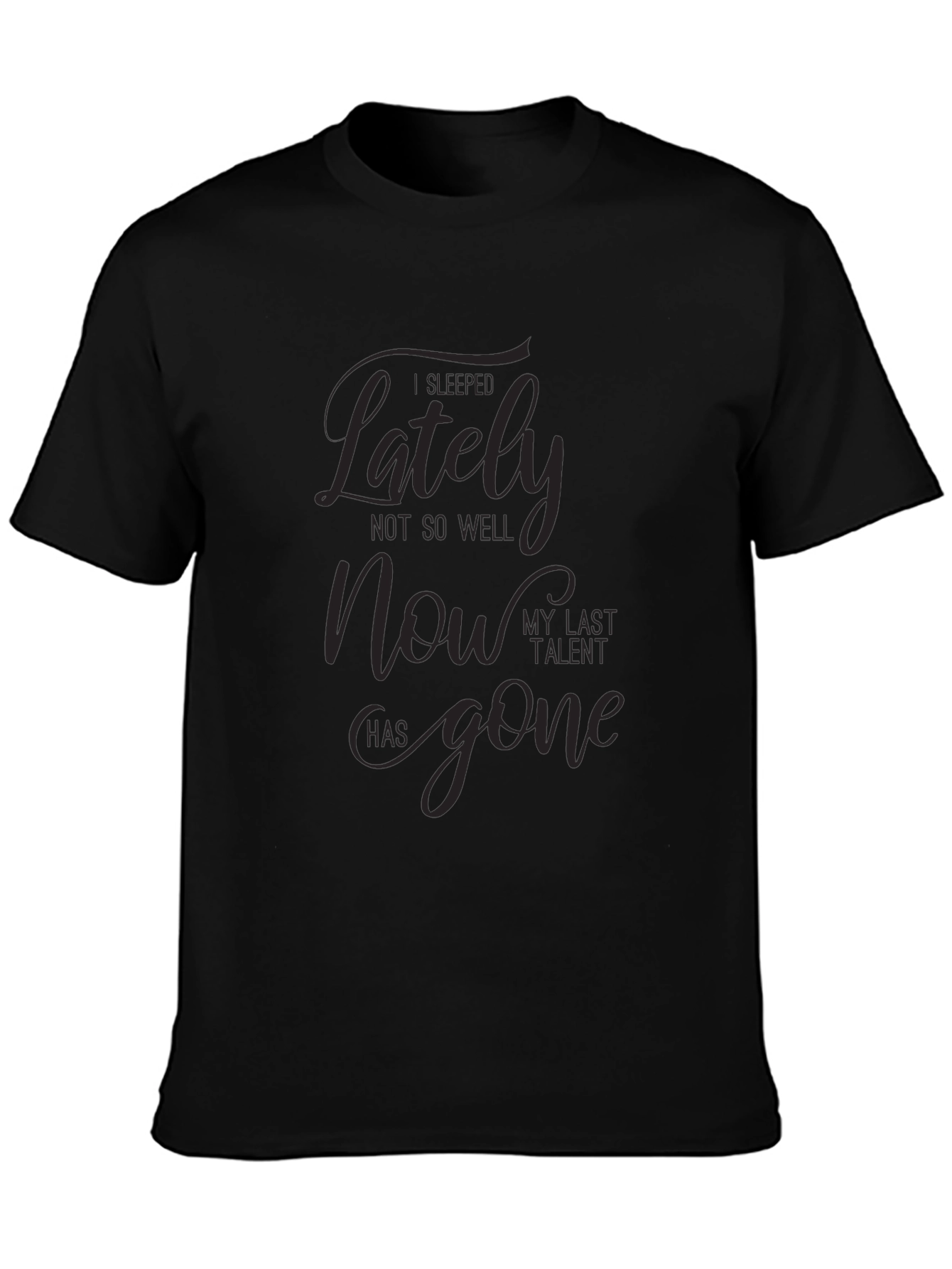 Mens I Fall Asleep Lately Graphic T-Shirt - Black
