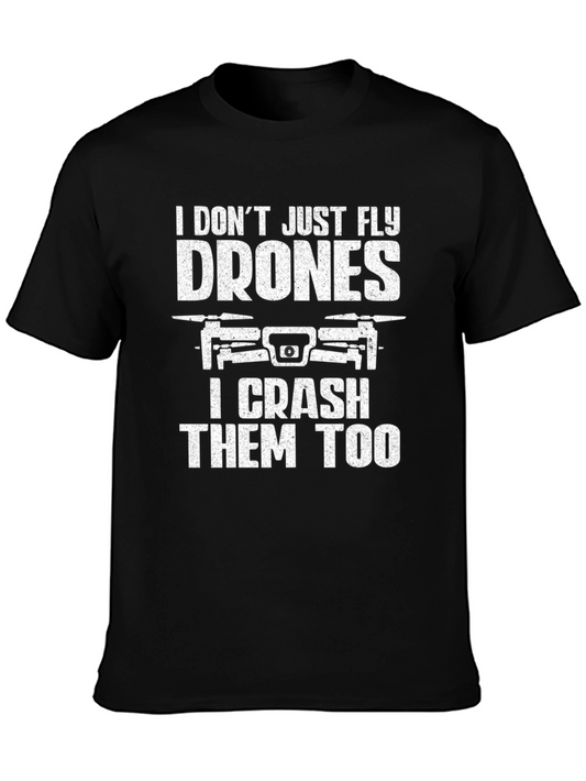 Funny Drone Enthusiast T-Shirt - I Crash Drones Too