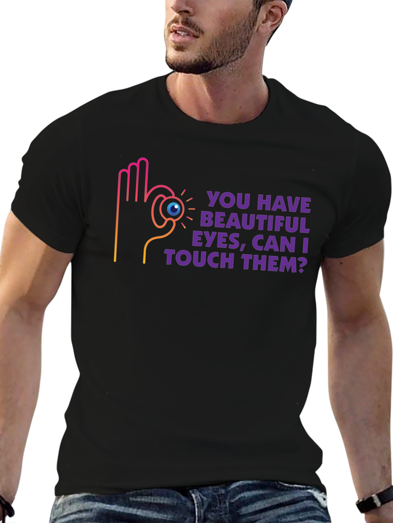 Humorous Graphic Tee - Beautiful Eyes Design