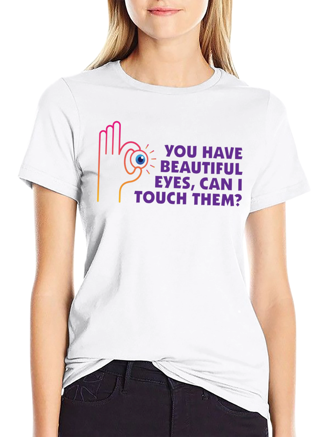 Humorous Graphic Tee - Beautiful Eyes Design