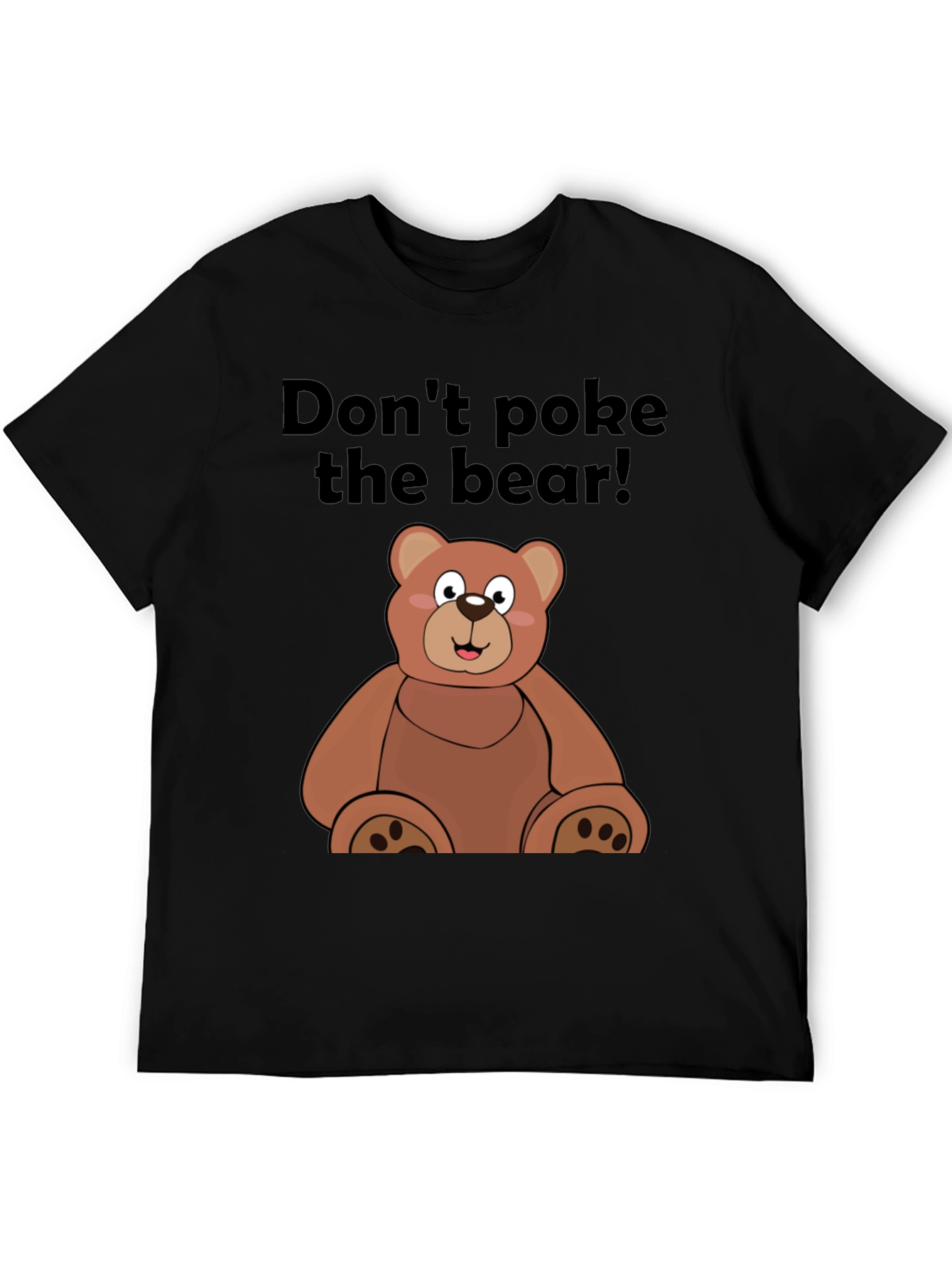 Dont Poke the Bear Graphic Tee