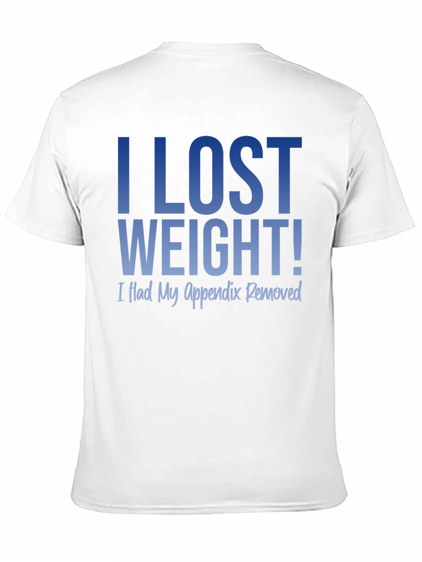 Funny Weight Loss T-Shirt - I Lost Weight!