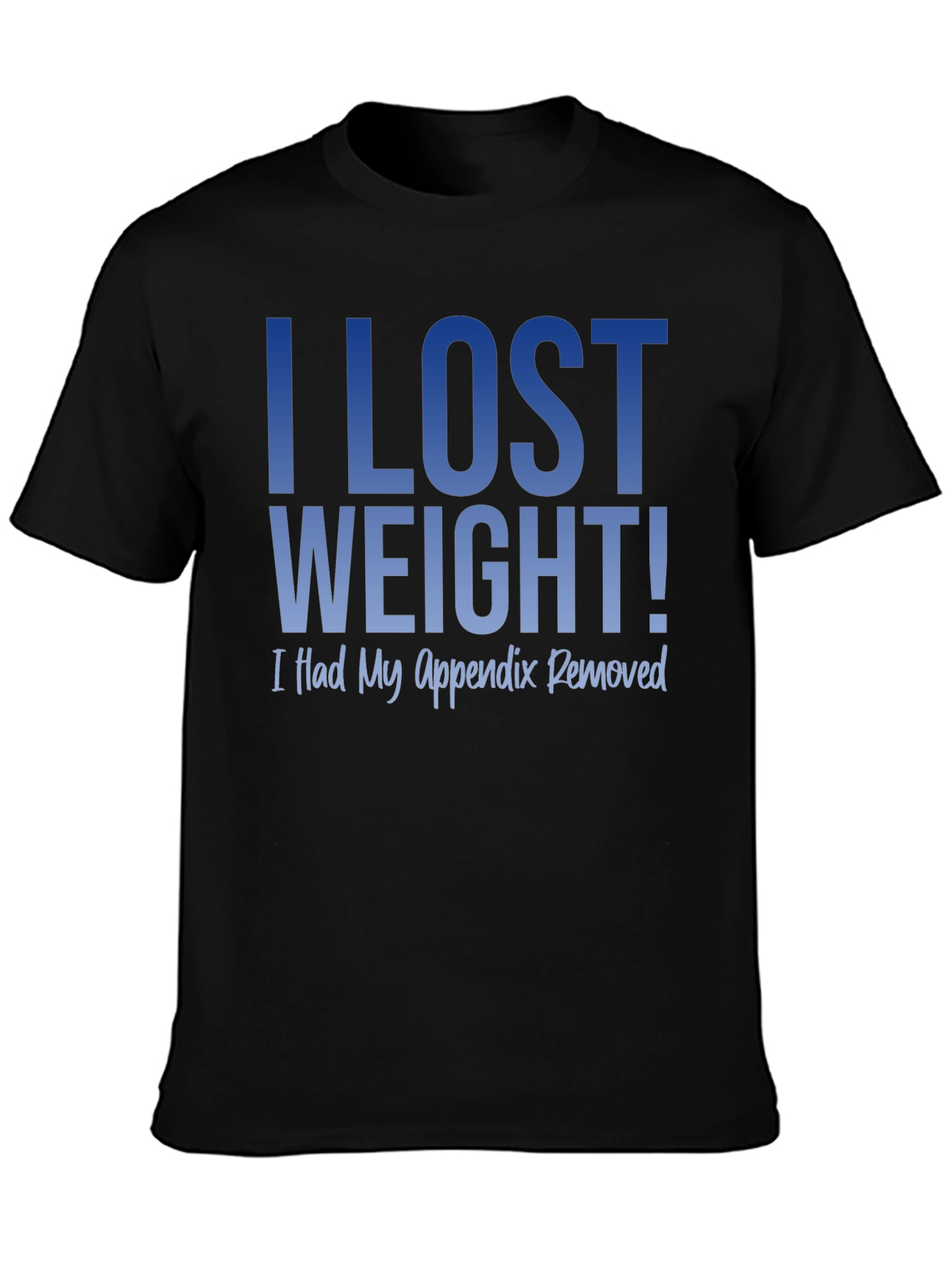 Funny Weight Loss T-Shirt - I Lost Weight!