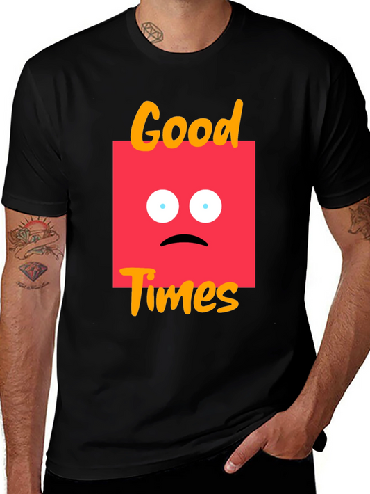 Good Times Graphic T-Shirt -  Unique Design