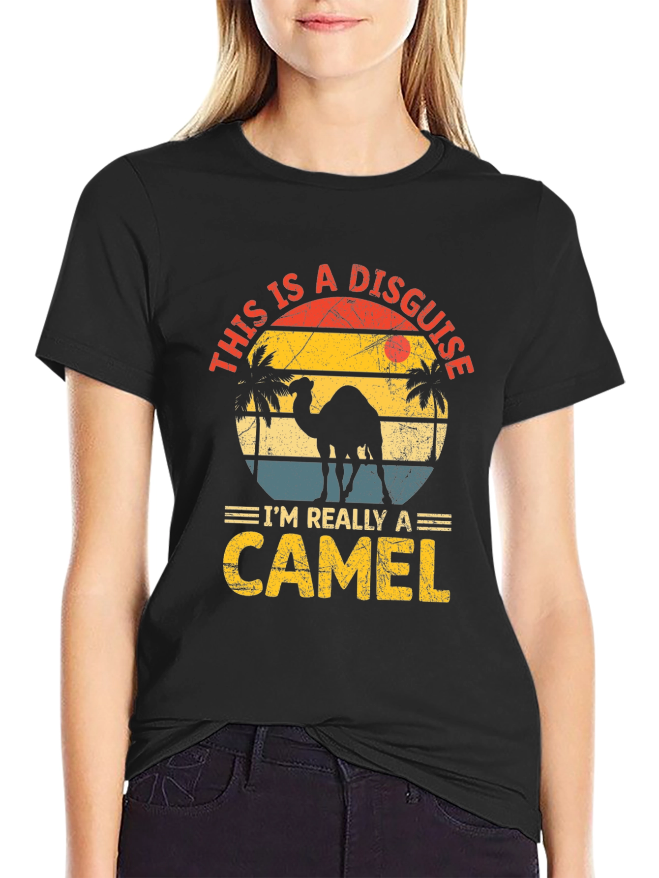 This Is A Disguise Im Really A Camel T-Shirt