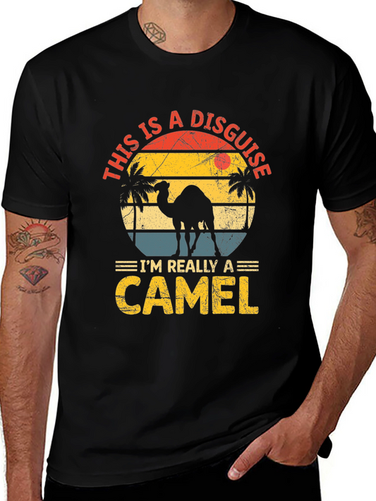 This Is A Disguise Im Really A Camel T-Shirt