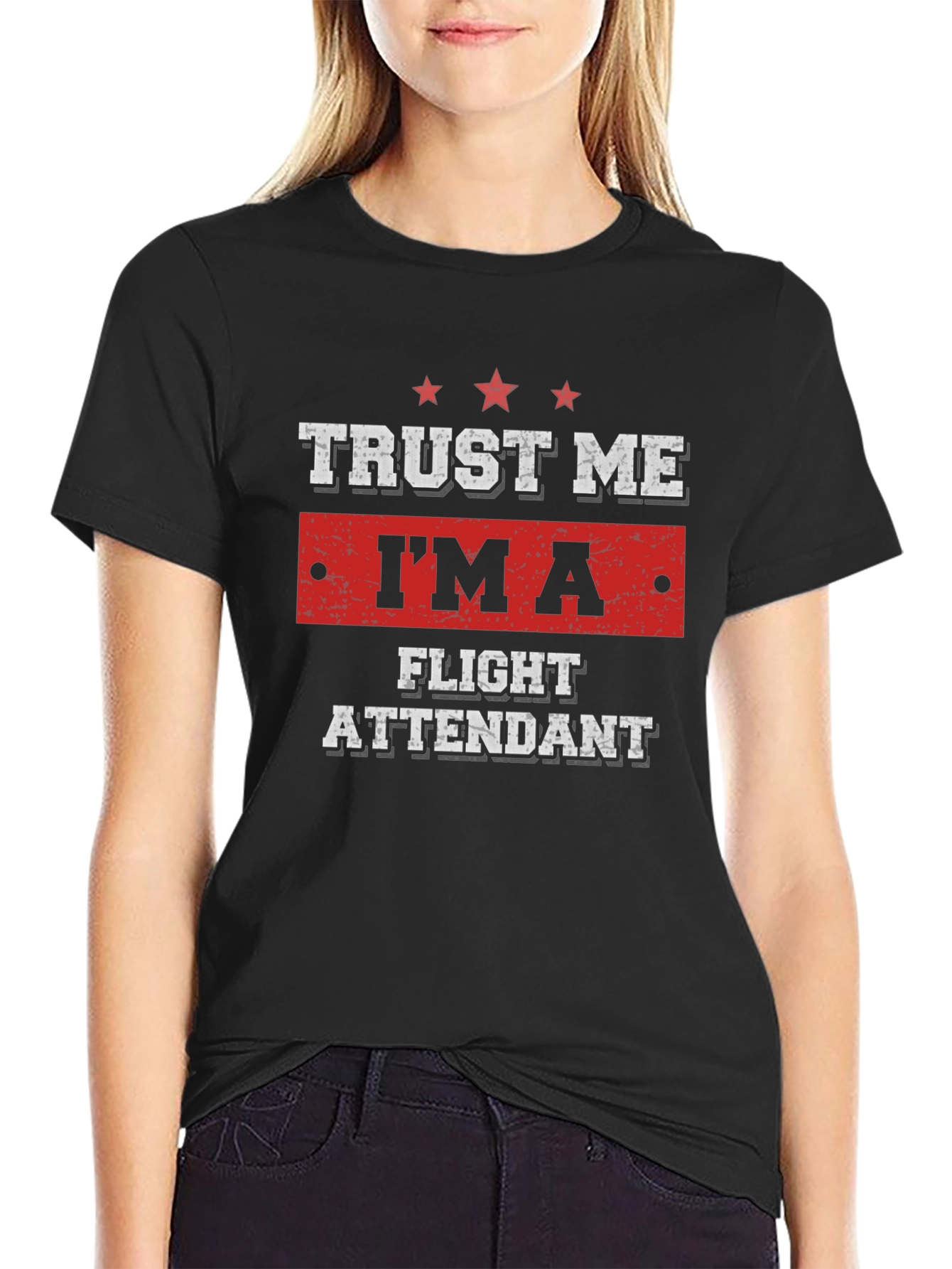 Trust Me Im A Flight Attendant T-Shirt