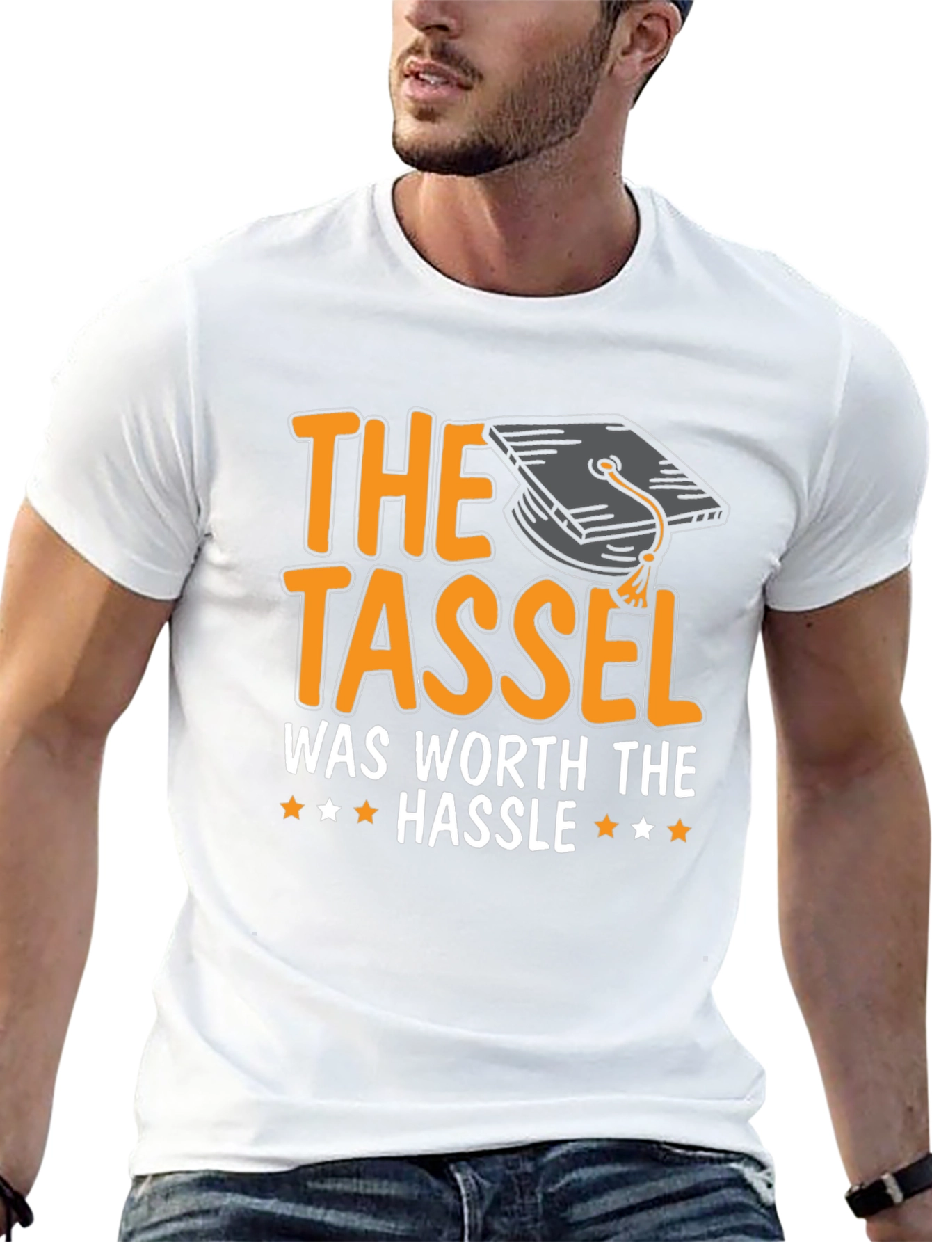 Graduation T-Shirt: The Tassel Was Worth The Hassle