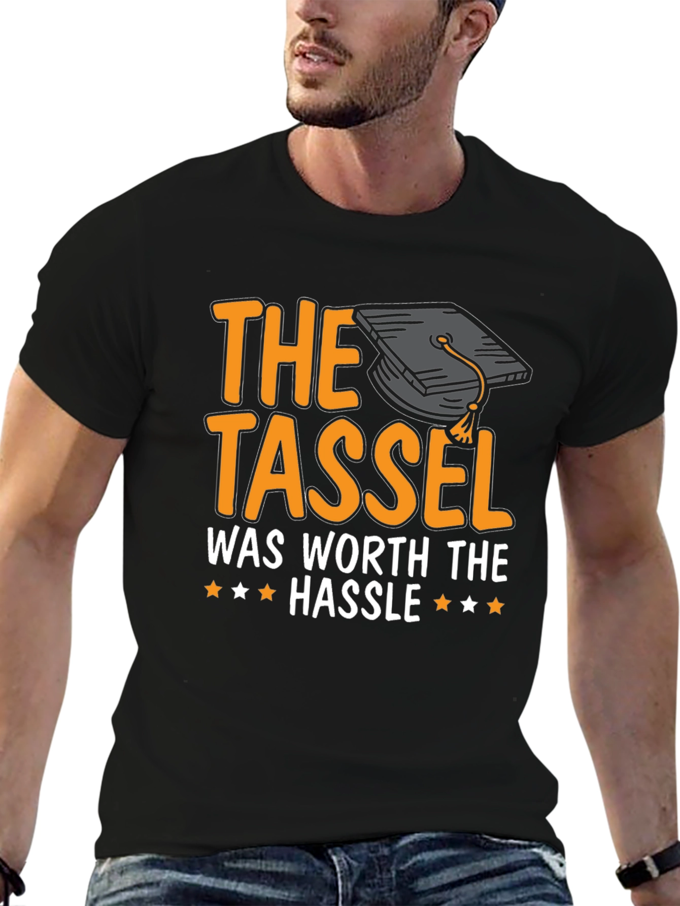 Graduation T-Shirt: The Tassel Was Worth The Hassle