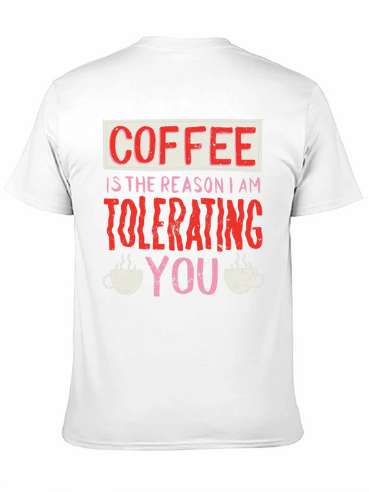 Coffee Tolerating You Graphic Tee