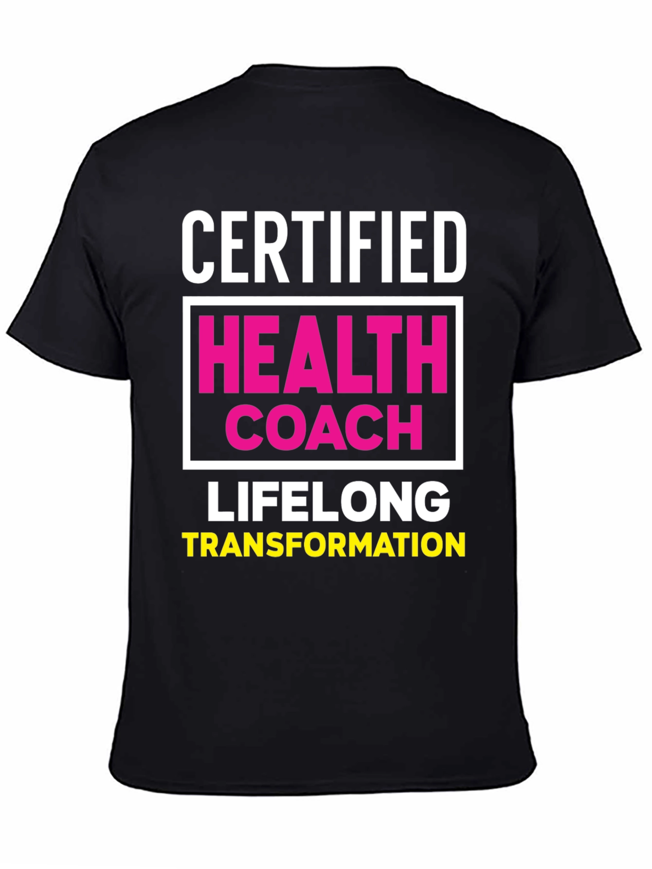 Certified Health Coach T-Shirt - Lifelong Transformation