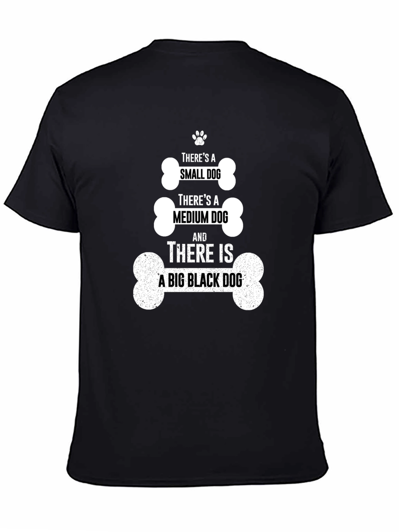 Dog Lover T-Shirt - Small Medium Big Dog