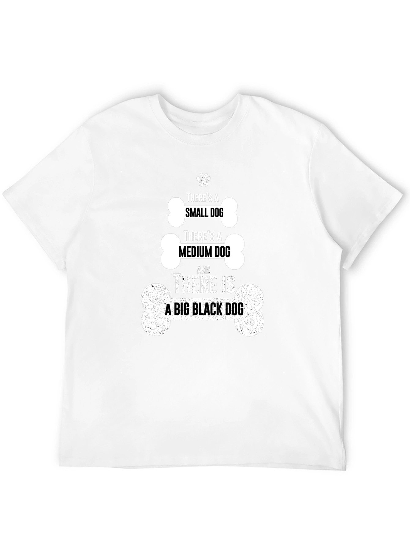 Dog Lover T-Shirt - Small Medium Big Dog